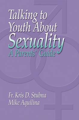 Book cover for Talking to Youth about Sexuality