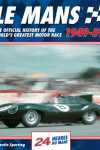Book cover for Le Mans 24 Hours: The Official History of the World's Greatest Motor Race 1949-59