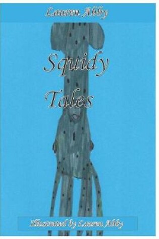 Cover of Squidy Tales