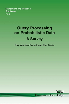 Cover of Query Processing on Probabilistic Data