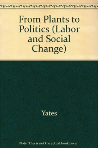 Cover of From Plants to Politics