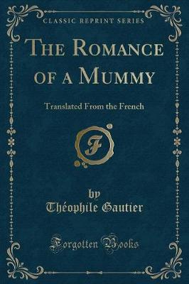 Book cover for The Romance of a Mummy