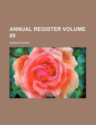 Book cover for Annual Register Volume 89