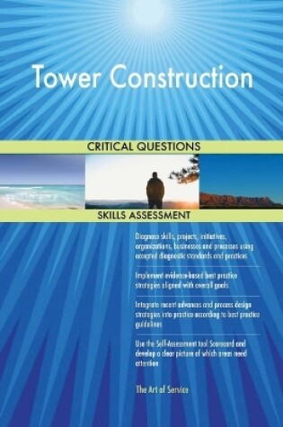 Cover of Tower Construction Critical Questions Skills Assessment