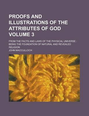 Book cover for Proofs and Illustrations of the Attributes of God (3)