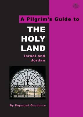 Cover of A Pilgrim's Guide to the Holy Land