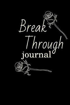 Book cover for Break Through Journal