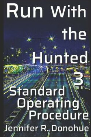 Cover of Run With the Hunted 3
