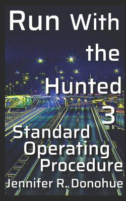 Book cover for Run With the Hunted 3