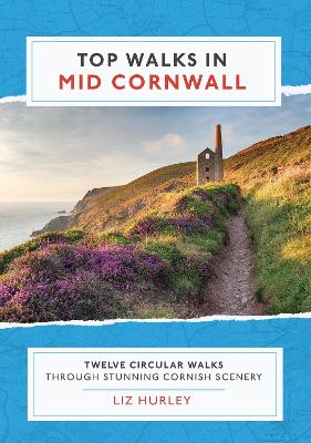 Cover of Top Walks in Mid Cornwall