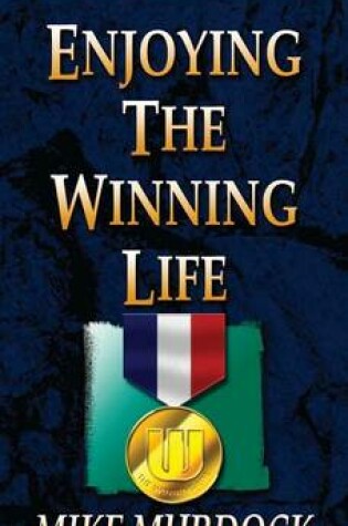 Cover of Enjoying the Winning Life
