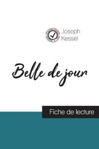 Cover of Belle de jour de Joseph Kessel (fiche de lecture et analyse complete de l'oeuvre)