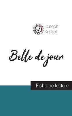 Book cover for Belle de jour de Joseph Kessel (fiche de lecture et analyse complete de l'oeuvre)