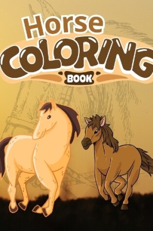 Cover of Horse Coloring Book For Kids