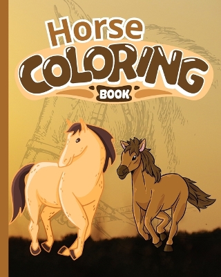 Book cover for Horse Coloring Book For Kids