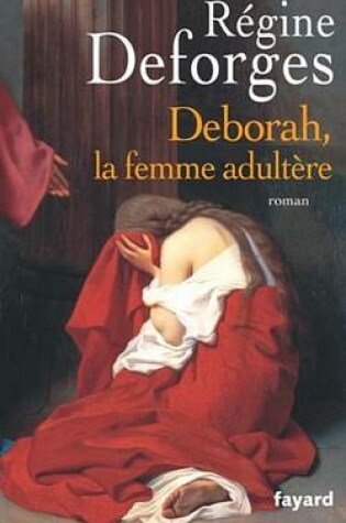 Cover of Deborah, La Femme Adultere