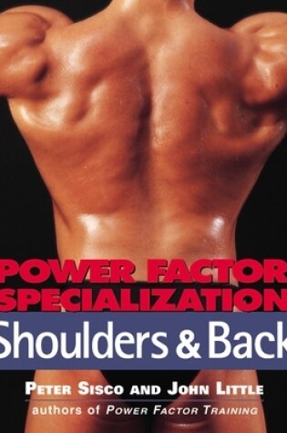 Cover of Power Factor Specialization: Shoulders & Back