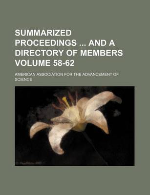 Book cover for Summarized Proceedings and a Directory of Members Volume 58-62