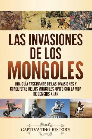 Cover of Las invasiones de los mongoles