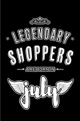 Cover of Legendary Shoppers are born in July