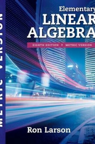 Cover of Elementary Linear Algebra, International Metric Edition