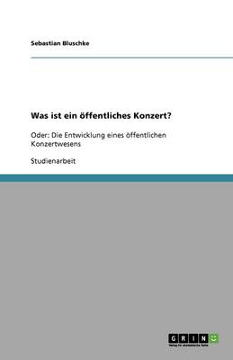 Book cover for Was ist ein oeffentliches Konzert?