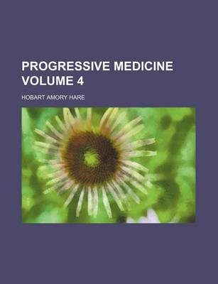 Book cover for Progressive Medicine Volume 4