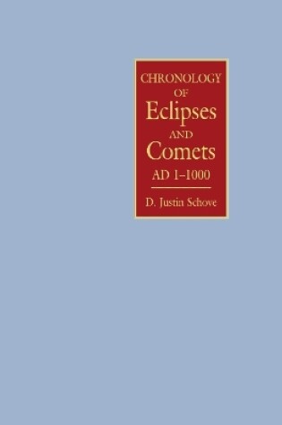 Cover of Chronology of Eclipses and Comets  AD 1-1000