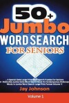 Book cover for 50+ Jumbo Word Search for Seniors