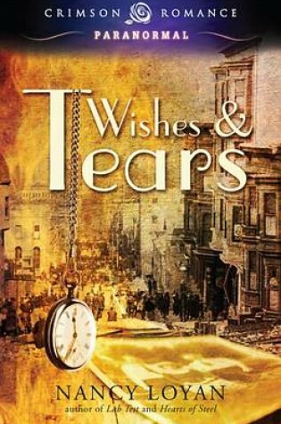 Cover of Wishes and Tears