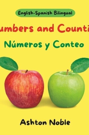 Cover of Numbers and Counting / Números y Conteo (English-Spanish Bilingual)