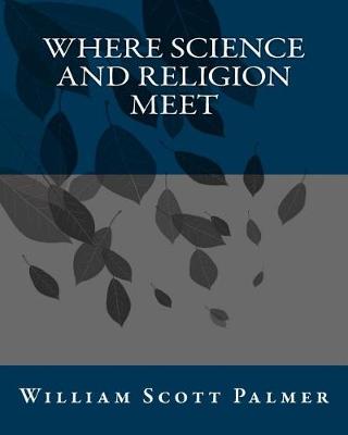 Cover of Where Science And Religion Meet