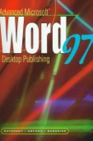 Cover of Advanced Microsoft Word 97 Desktop Publishing