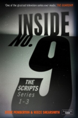 Cover of Inside No. 9: The Scripts Series 1-3