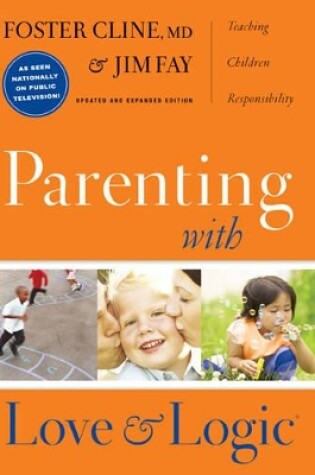 Cover of Parenting with Love and Logic