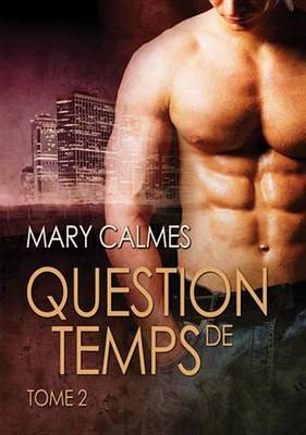 Book cover for Question de Temps, Tome 2