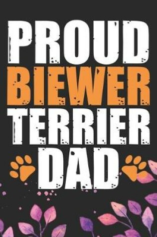 Cover of Proud Biewer Terrier Dad