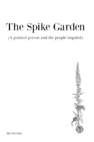 Cover of The Spike Garden