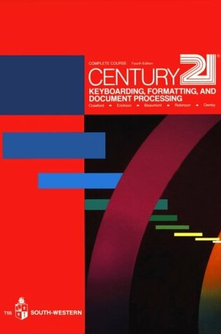 Cover of Century 21 Keyboarding, Formatting and Document Processing