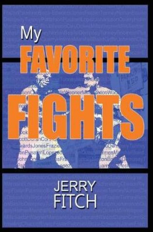 Cover of My Favorite Fights