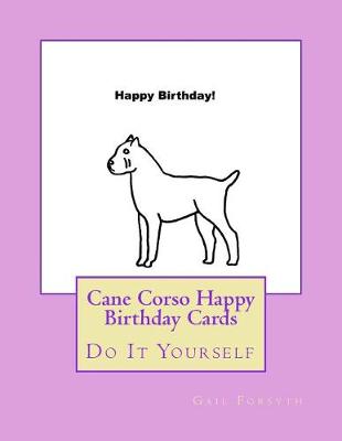 Book cover for Cane Corso Happy Birthday Cards