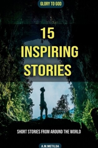 Cover of 15 Inspiring Stories