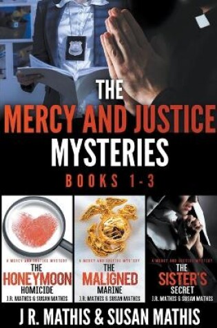 Cover of The Mercy and Justice Mysteries, Books 1-3