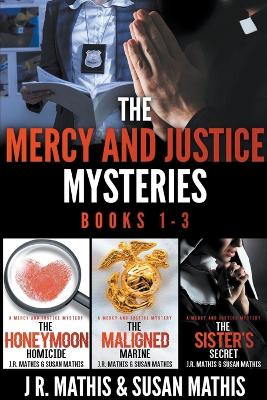 Book cover for The Mercy and Justice Mysteries, Books 1-3