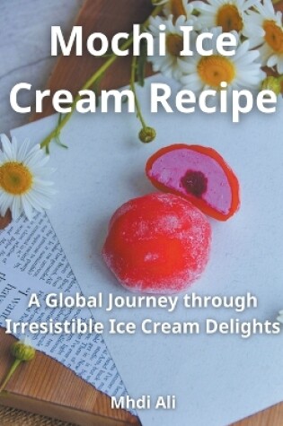 Cover of Mochi Ice Cream Recipe