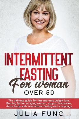 Book cover for Intermittent Fasting for Women Over 50