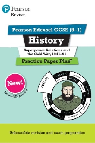 Cover of Pearson REVISE Edexcel GCSE History Superpower relations and the Cold War, 1941-91: Practice Paper Plus incl. online revision and quizzes - for 2025 and 2026 exams