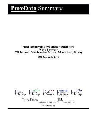 Book cover for Metal Smallwares Production Machinery World Summary