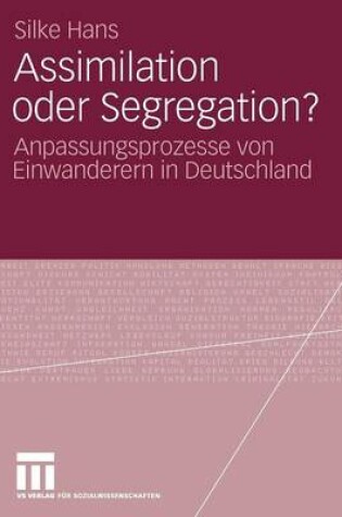 Cover of Assimilation oder Segregation?