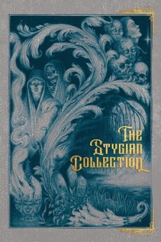 Cover of The Stygian Collection